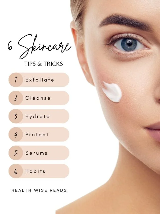 6 Best Skincare Tips